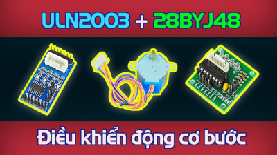 Mạch điều khiển động cơ bước 28BYJ48 bằng IC ULN2003