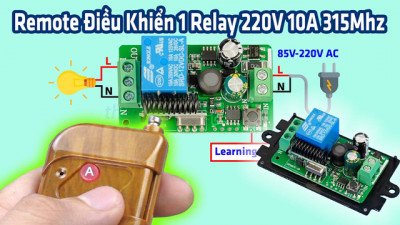 Remote Điều Khiển 1 Relay 220V 10A 315Mhz