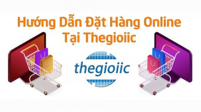 Hướng Dẫn Đặt Hàng Online Trên thegioiic.com