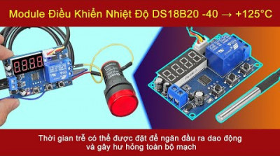 DS18B20 Module Điều Khiển Nhiệt Độ -40 → +125°C