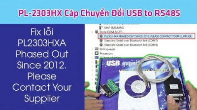 PL-2303HX Cáp Chuyển Đổi USB to RS485 - Fix 100% Lỗi Phased Out Since 2012