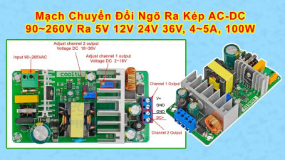 Mạch chuyển đổi ngõ ra kép AC-DC 90~260V ra 5V 12V 24V 36V, 4~5A, 100W